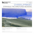 Strangle the Wretched Heavens Vinyl Record