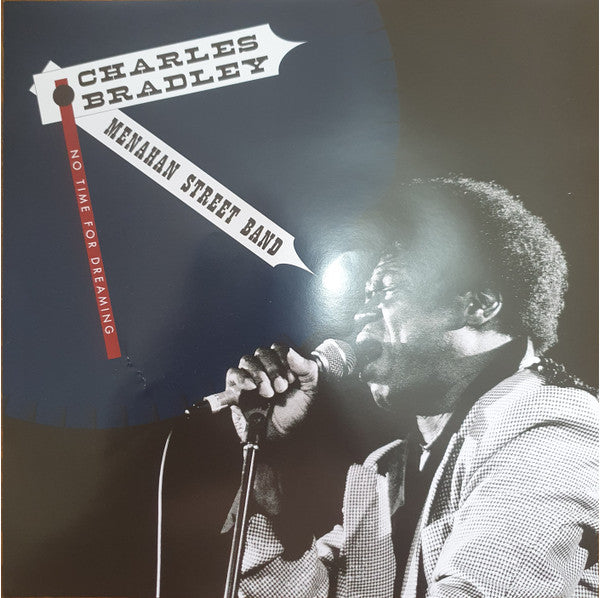Charles Bradley Featuring The Sounds Of Menahan St No Time For Dreaming Mint (M) Mint (M)