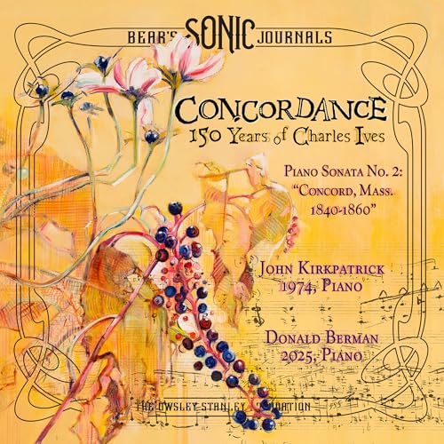 Bear'S Sonic Journals - Concordance: 150 Years Of Charles Ives [2CD] Music CD
