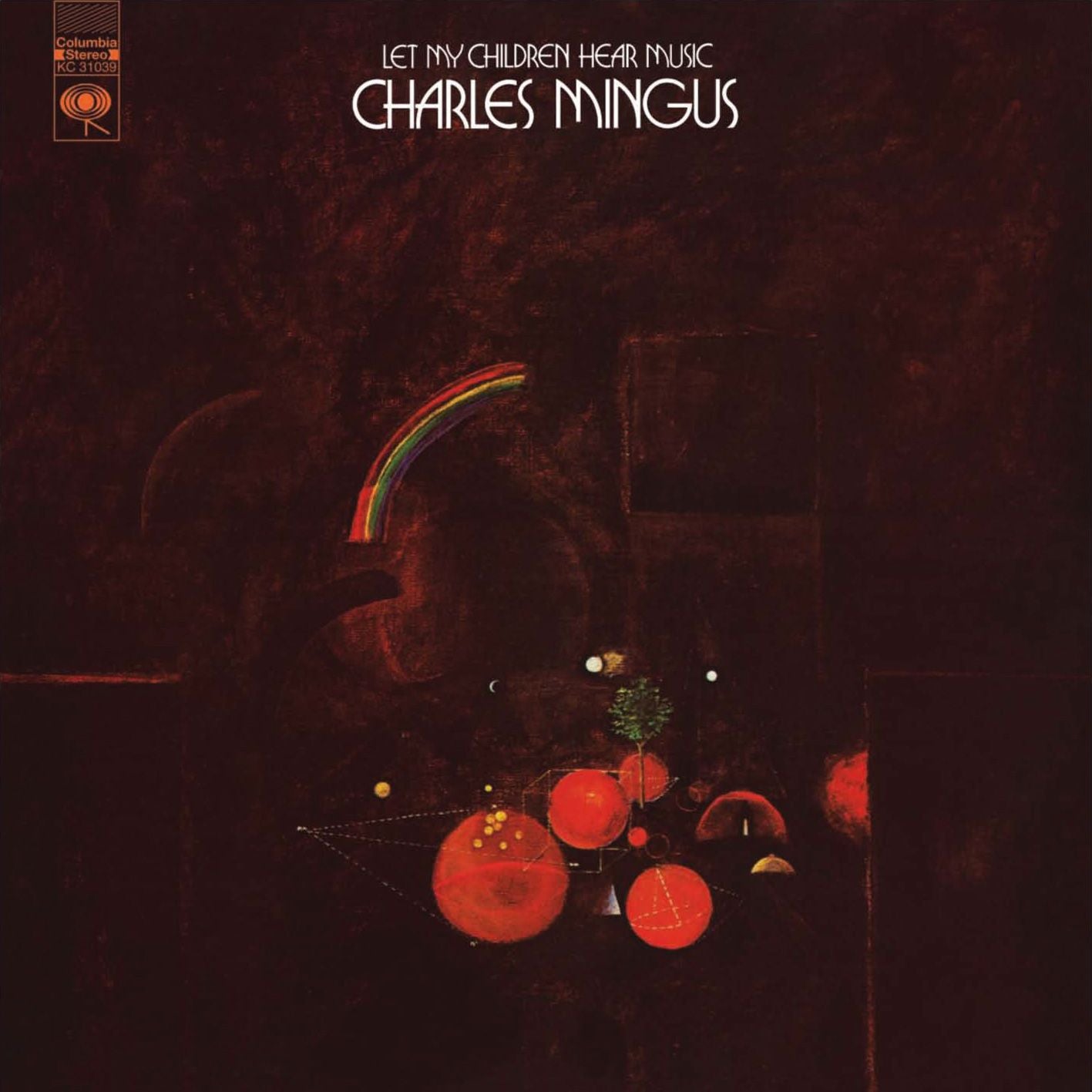 Charles Mingus - Let My Children Hear Music Vinyl Record