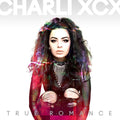 PRE-ORDER Charli XCX - True Romance [Vinyl] Vinyl Record