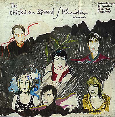 Chicks On Speed/Kreidler Sessions Music CD