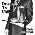 Dressed To Chill |