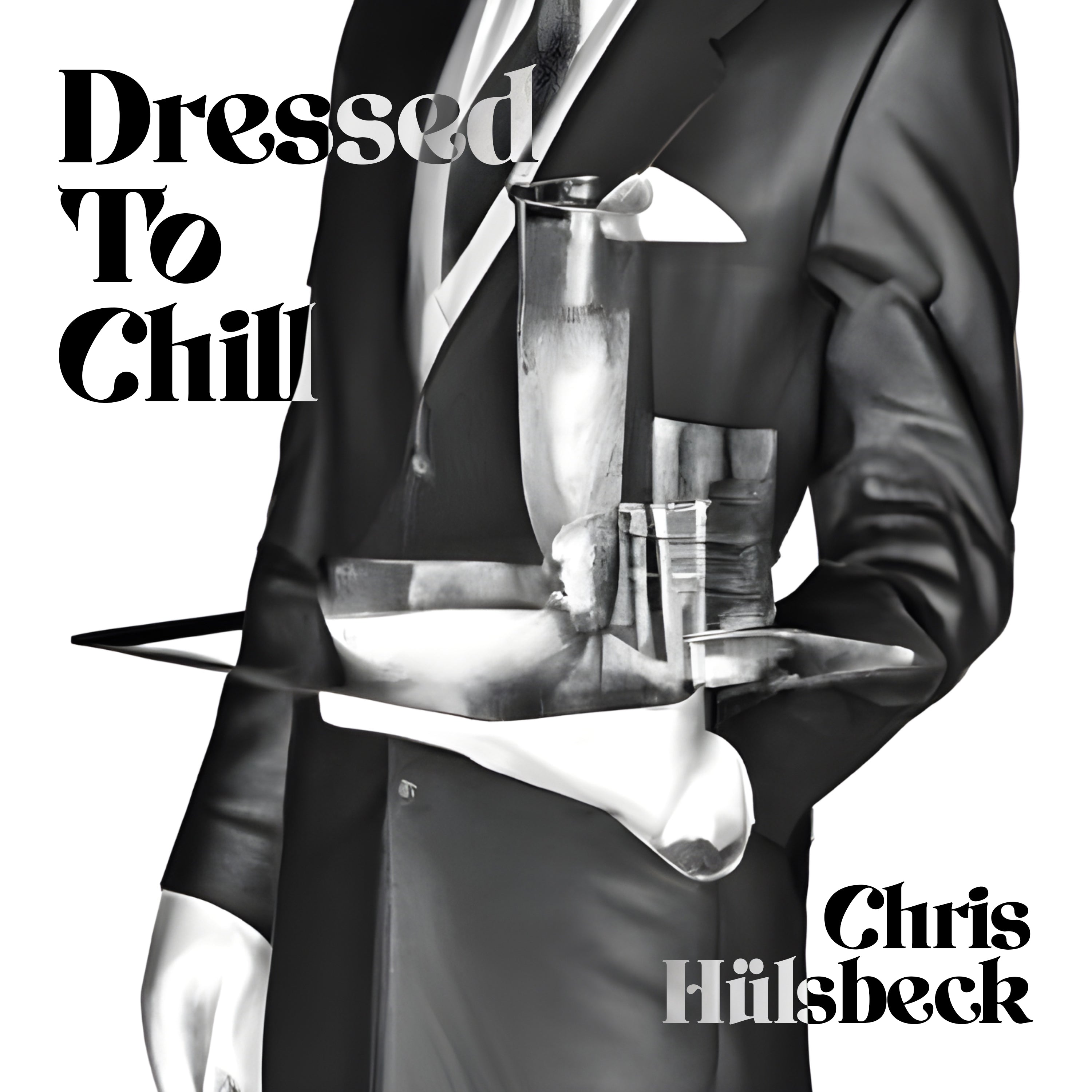 Dressed To Chill |