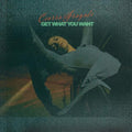 Get What You Want Vinyl Record