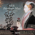 Cinquecento - Tye: The Peterhouse Mass & Other Works |