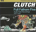 Full Fathom Five: Audio Field Recordings 2007-08 |