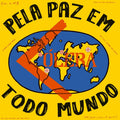 Pela Paz Em Todo Mundo Vinyl Record