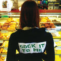 Sock It To Me |