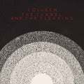 Colleen - The Tunnel and the Clearing Vinyl Record
