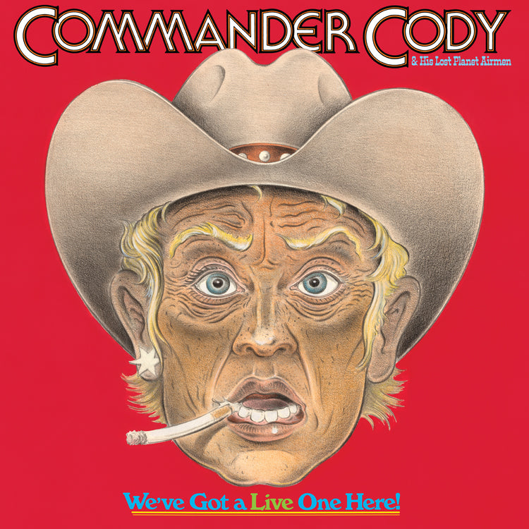 Commander Cody And His Lost Pl - We'Ve Got A Live One Here (Brick & Mortar Exclusive) [2LP] [Vinyl] Vinyl Record
