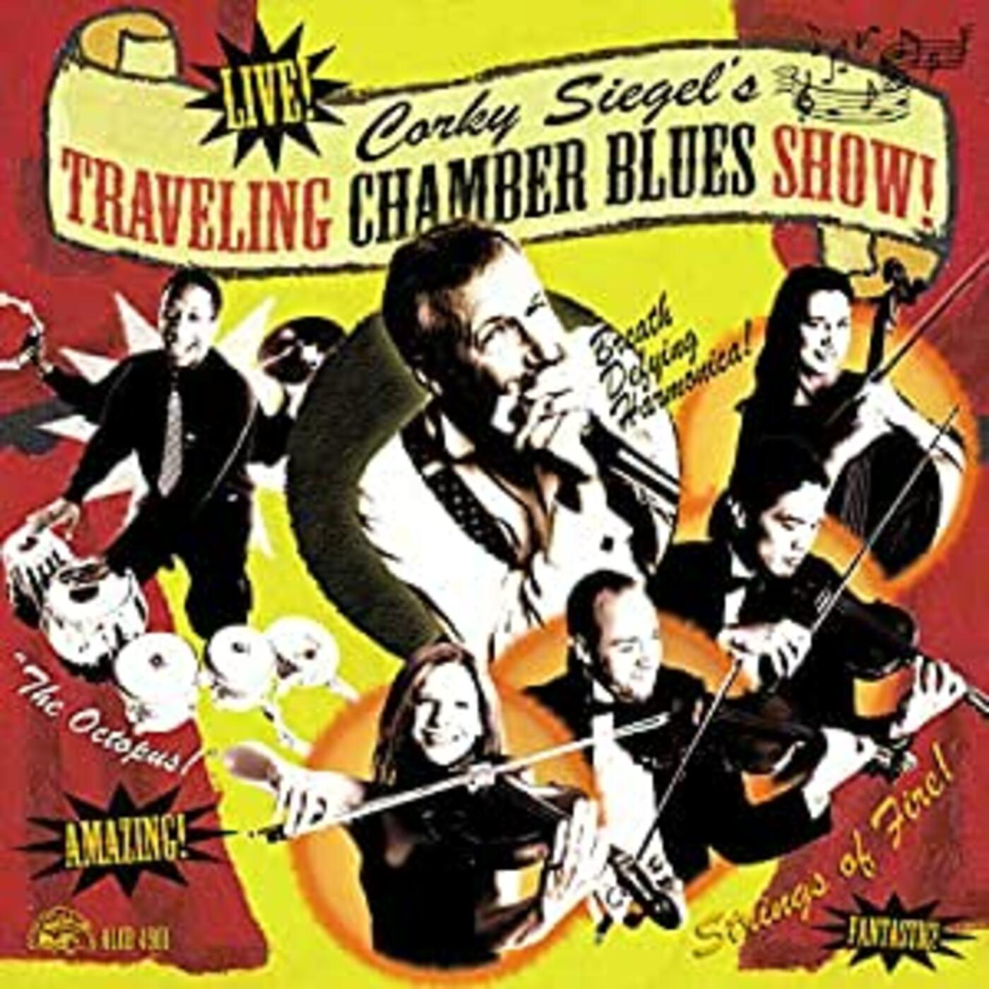 Corky Siegel's Traveling Chamber Blues Show Music CD