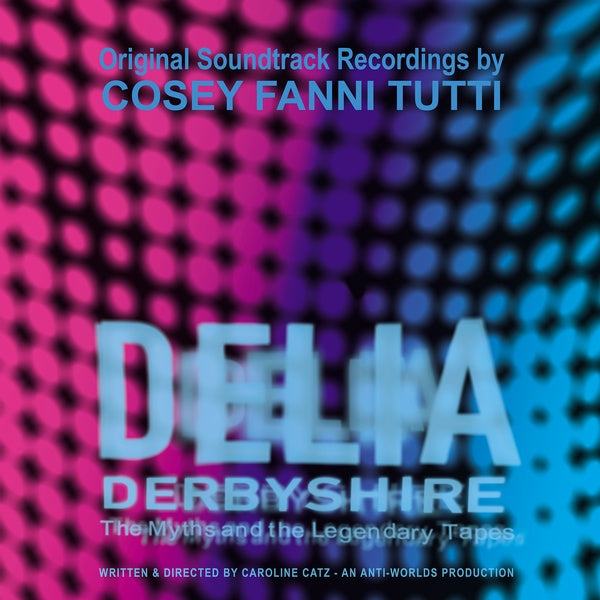 Delia Derbyshire: The Myths and the Legendary Tapes |