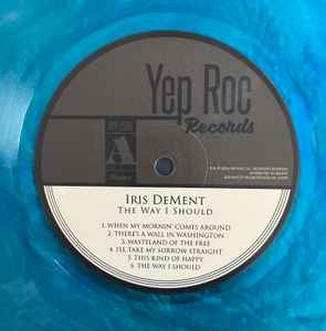 IRIS DEMENT - The Way I Should (30th Anniversary)(RSD 2026 BLUE VINYL) | Mint (M) Mint (M)