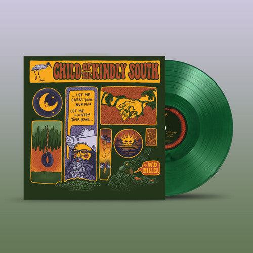 W.D. Miller - (PRE ORDER 3/20/26) Child of the Kindly South (GREEN VINYL) |