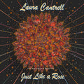 Cantrell, Laura - Just Like A Rose: The Anniversary Sessions |
