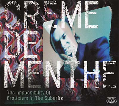 The Impossibility Of Eroticism In The Suburbs Music CD