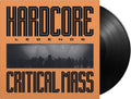 Critical Mass - Hardcore Legends (180G) [Vinyl] Vinyl Record