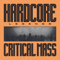 Critical Mass - Hardcore Legends [Vinyl] Vinyl Record