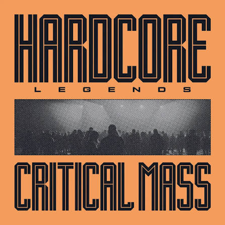 Critical Mass - Hardcore Legends [Vinyl] Vinyl Record