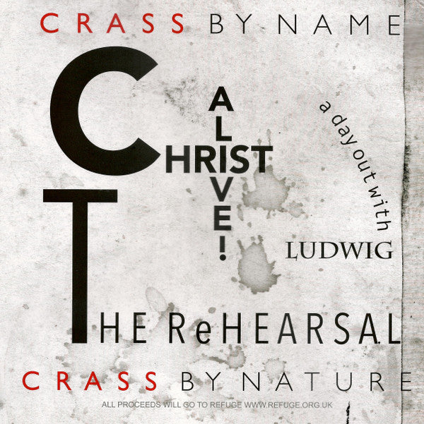 Christ Alive! - The Rehearsal & Christ & Penis Envy