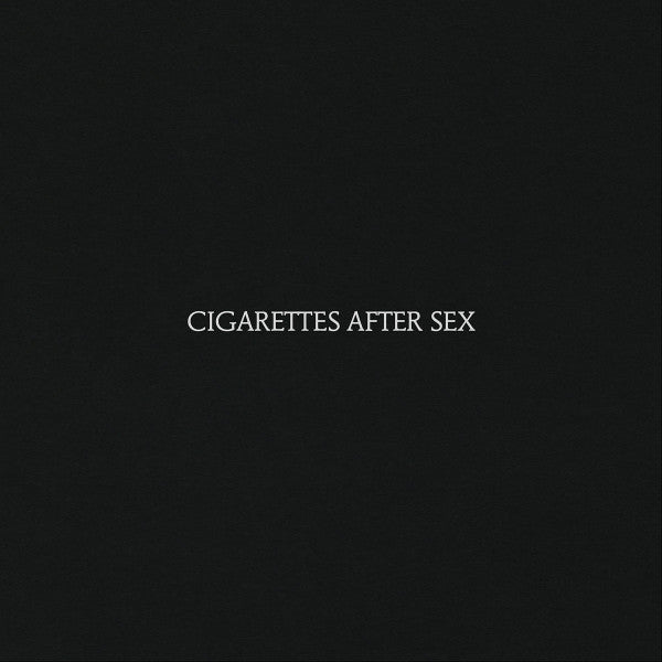 Cigarettes After Sex & Cry & Cry (Deluxe)