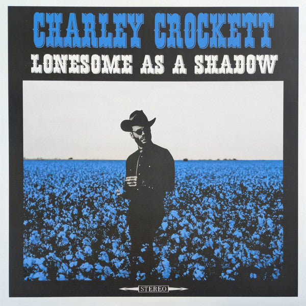 Lil G.L.'S Blue Bonanza & Lonesome As A Shadow