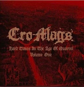 Hard Times In The Age Of Quarrel: Vol 1 (2LP/White Vinyl) & Hard Times In The Age Of Quarrel: Vol 1 (2LP) & Hard Times In The Age Of Quarrel: Vol 2 (2LP)