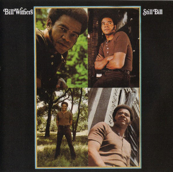 Lean On Me: Best Of Bill Withers & Still Bill