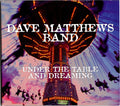 Under The Table & Dreaming