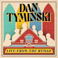 Dan Tyminski: Live From The Ryman Music CD