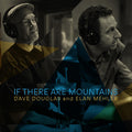 If There Are Mountains Music CD