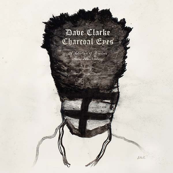 Charcoal Eyes: A Selection Of Remixes From Amsterdam Music CD