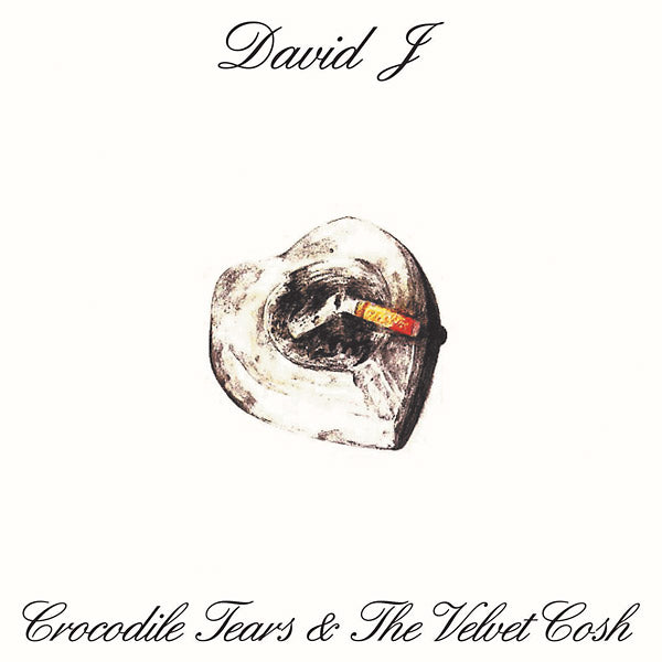 Crocodile Tears And The Velvet Cosh Vinyl Record