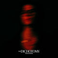 The Dichotomy [2 LP] Vinyl Record
