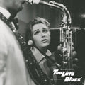 Too Late Blues Vinyl Record