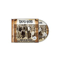 Dead Boys - Down On The Bowery From The Sleaziest Catacombs Music CD