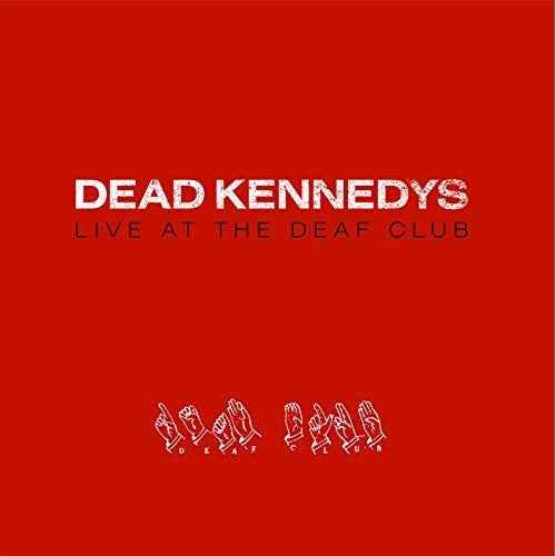 Dead Kennedys - Live At The Deaf Club '79 [Import] Vinyl Record