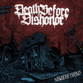 Death Before Dishonor - Nowhere Bound |