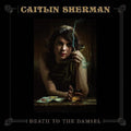 Caitlyn Sherman Death to the Damsel Vinyl Record