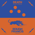 DEATH/ROUGH FRANCIS - World in Disguise/Haunted Vinyl Record