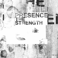 Presence (Charles Webster) - (PRESALE 5/25/26) The Strength (VINYL) | Mint (M) Mint (M)