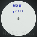 Wax - (PRESALE 5/11/26) No. 11110 (VINYL) | Mint (M) Mint (M)