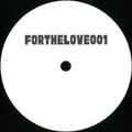 Unknown - For The Love 001 (VINYL) | Mint (M) Mint (M)