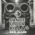 Ron Allen - Dancefloor Killa EP (12") | Mint (M) Mint (M)