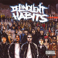 Delinquent Habits - Delinquent Habits (180G, Produced By Sendog From Cypress Hill) [2LP] [Vinyl] Vinyl Record