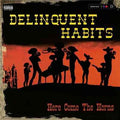 Delinquent Habits - Here Comes The Horns (180G) [Red Vinyl] [2LP] Vinyl Record