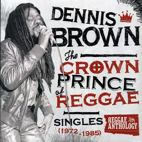 The Crown Prince Of Reggae Singles (1972-1985) |