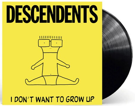 Descendents - I Don't Want to Grow Up Vinyl Record