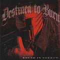 Destined To Burn - Bound In Sorrow Vinyl Record